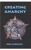 Creating Anarchy