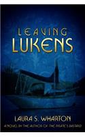Leaving Lukens