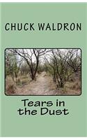 Tears in the Dust