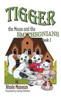 Tigger the Mouse and the Smithsonians