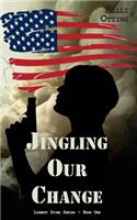 Jingling Our Change