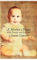 A Mother's Diary of Joy, Tragedy, and Reflection