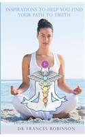 Inspirations To Help You Find Your Path To Truth