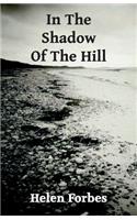 In the Shadow of the Hill