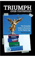 Triumph Over Toothpicks