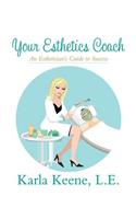 Your Esthetics Coach