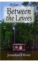 Between the Levees