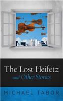 Lost Heifetz and Other Stories