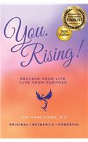 You. Rising!