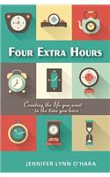 Four Extra Hours