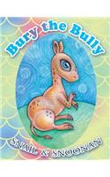 Bury the Bully