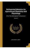 Rothamsted Memoirs On Agricultural Chemistry And Physiology