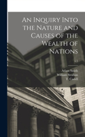 Inquiry Into the Nature and Causes of the Wealth of Nations; v.1