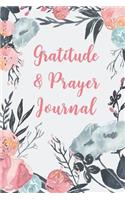 Gratitude & Prayer Journal