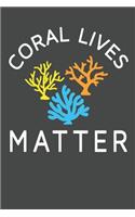 Coral Lives Matter