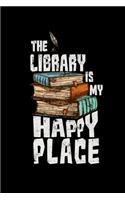 The Library Is My Happy Place