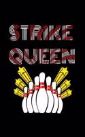 Strike Queen: Bowling Score Card Book - Bowling Score Keeper - Personal Score Book