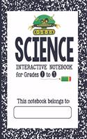 Science Interactive Notebook - Grades 1 to 3: The Bigger Composition Notebook(2 Bigger Lined Interactive Notebook)
