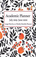 Academic Planner July 2019 - June 2020 Large Print 8.5 x 11 Weekly Monthly