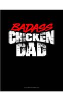 Badass Chicken Daddy: 6 Columns Columnar Pad