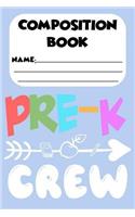 Composition Book Pre-K Crew