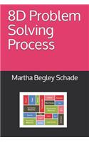 8D Problem Solving Process