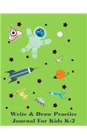 Write & Draw Practice Journal For Kids K-2
