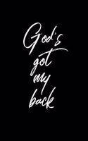 God's Got My Back: Christian Gratitude Journal: Portable 6x9 Journal Notebook with Christian Quote: Inspirational Gifts for Religious Men & Women (Gratitude Journal)