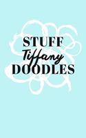 Stuff Tiffany Doodles