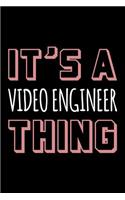 It's a Video Engineer Thing