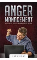 Anger Management: Effective Anger Management Guide