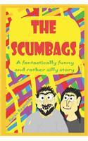 Scumbags!