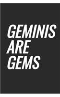 Geminis Are Gems: Blank Lined Notebook