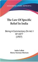 The Law Of Specific Relief In India