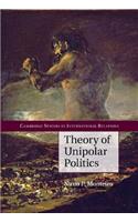 Theory of Unipolar Politics