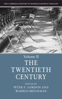 Cambridge History of Modern European Thought: Volume 2, the Twentieth Century