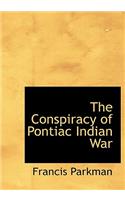 The Conspiracy of Pontiac Indian War