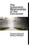 The Systematic Relationships of the Coccaceae