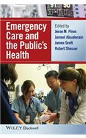 Emergency Care and the Public's Health