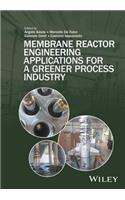 Membrane Reactor Engineering