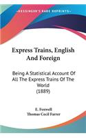 Express Trains, English And Foreign