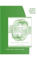 Student Solutions Manual for Cheney/Kincaid's Numerical Mathematics and Computing, 7th