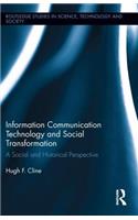 Information Communication Technology and Social Transformation