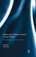 Abuse and Violence Towards Young Children