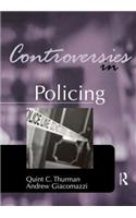 Controversies in Policing