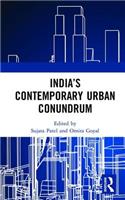 India's Contemporary Urban Conundrum