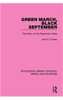 Green March, Black September (Rle Israel and Palestine)