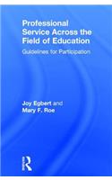 Professional Service Across the Field of Education