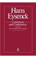 Hans Eysenck: Consensus And Controversy