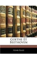 Goethe Et Beethoven